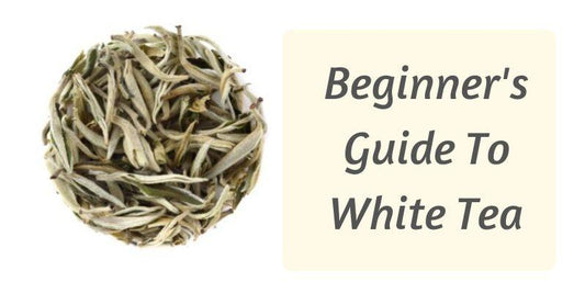 What Makes Quality White Tea? - Basket Leaf